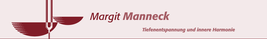 Margit Manneck - Tiefenentspannung und innere Harmonie